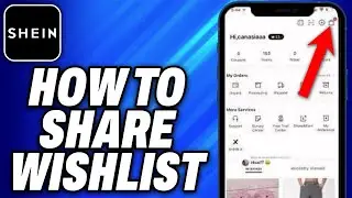 How To Share Shein Wishlist on App (2024) - Easy Fix