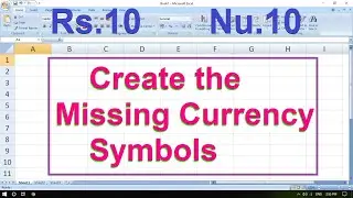 How  to add the Custom or Missing Currency Symbol in Microsoft Excel