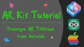 Apple ARKit Tutorial: How to Build Tilt Brush Paint Demo in Unity