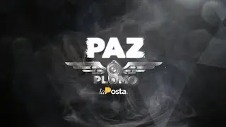 Paz o Plomo: la violencia y el crimen en las calles