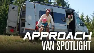 Van Spotlight: Approach | An Adventure Van Built For An Adventurous Family