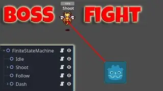 Finite State Machine - Boss Fight - Godot 4