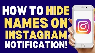 How To Hide Names On Instagram Notification 2024 | How To Always Tutorials