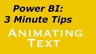 Power BI - Animating Text