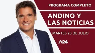 CASO LOAN: ALERTA SOFÍA EN CHUBUT Y SANTA CRUZ #AndinoYLasNoticias PROGRAMA COMPLETO 23/07/2024