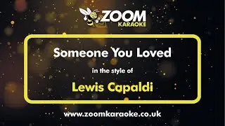 Lewis Capaldi - Someone You Loved - Karaoke Version from Zoom Karaoke