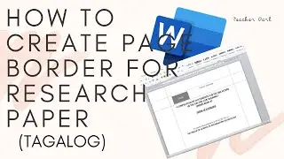 HOW TO CREATE A PAGE BORDER FOR RESEARCH PAPERS | (TAGALOG)