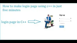 How to make login page by using C++ || OmnyEvolutions