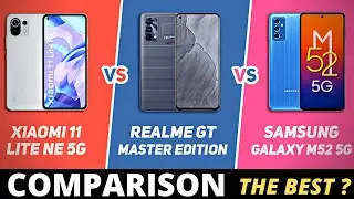 Xiaomi 11 Lite NE 5G vs Samsung Galaxy M52 5G vs Realme GT Master Edition