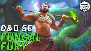 Fungal Fury: Stacking Up Damage with the Spores Druid | D&D 5e Build