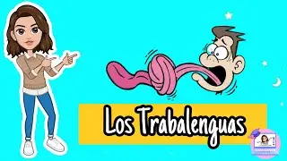 ✅  Los Trabalenguas | Función, Características y Ejemplos.