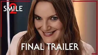 Smile 2 | FINAL Trailer (2024)