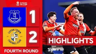 Luton Town Snatch Late Winner! | Everton 1-2 Luton Town | Highlights | Emirates FA Cup 2023-24