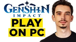 How To Play Genshin Impact on PC (2024) - Full Guide!