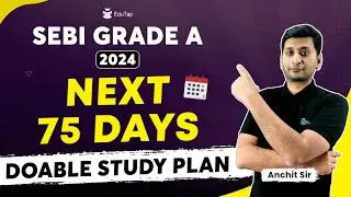 SEBI Grade A 2024 Strategy | Self Study Plan for SEBI Exam | How to Prepare for SEBI Phase 1 and 2