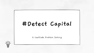 detect capital | problem solving | Leetcode