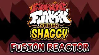 Fusion Reactor - Super Shaggy OST