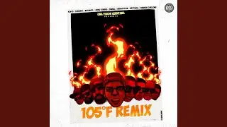 "105F RMX feat. Farruko, Myke Towers, Arcangel, Darell, Nengo Flow, Brytiago, Chencho Corleone"