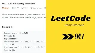 LeetCode Medium 907. Sum of Subarray Minimums