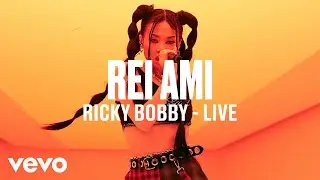 REI AMI - RICKY BOBBY (Live) | Vevo DSCVR