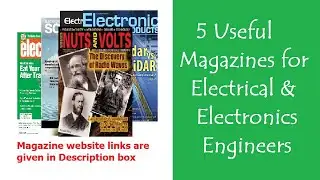 5 Useful Magazines for Electrical & Electronics Engineers