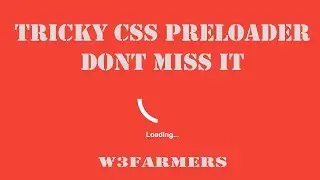 Tricky Pure CSS Preloader For Your Websites