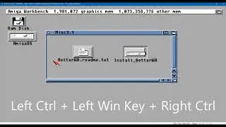 Installing Better Workbench on top of Workbench V3.1 for the Commodore Amiga running on WinUAE