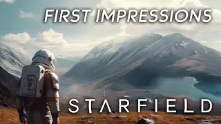 Starfield as a Space Game - My GENUINE First Impressions