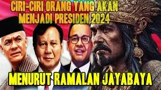 SIAPAKAH PRESIDEN TAHUN 2024 ?? SOSOK PEMIMPIN MENURUT RAMALAN JAYABAYA