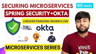 🔥Securing Microservices with Spring Security  and  OKTA AUTH  | Understanding Workflow | OAuth | JWT