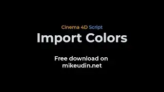 Cinema 4D Script: Import Colors v1.0.1