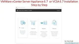 How to Deploy/Install VMWare vCenter Server Appliance 6.7 (VCSA 6.7) Step by Step