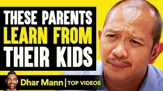 These Parents Learn From Their Kids | Dhar Mann