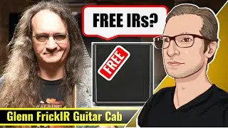 Glenn Fricker's FREE IRs. Are They Any Good?!?!