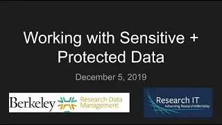 Working with Sensitive + Protected Data