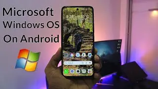 Install Microsoft Windows 11 On Smartphone | Convert Any Android into Windows Phone | Ui Setup