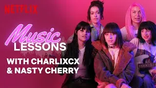 Music Tips from Charli XCX and Nasty Cherry | Music Lessons | Netflix