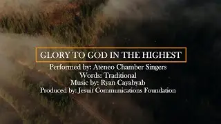 Glory to God in the Highest I Ateneo Chamber Singers | Acclaim