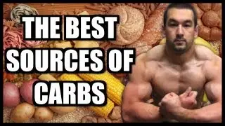 "Good Carbs" Vs. "Bad Carbs"? (Best Carbs To Eat)