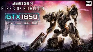 Armored Core 6 Test in GTX 1650 + i5 9400F [1080p Low, Med, High, Max Settings]