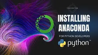 How to Install Anaconda - Python (2024)