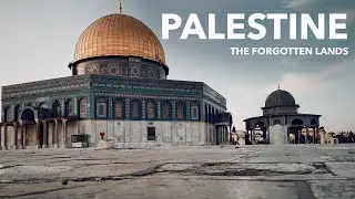 Palestine The Forgotten Lands | Cinematic | فلسطين |  EP5  |