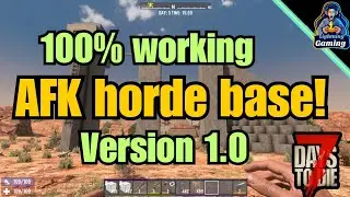 7 days to die 1.0 working AFK horde base exploit!!