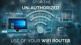 How To Block Others From Using Your Wifi Modem/Router/DSL 2017  | Via PC | 100 % Working