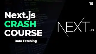 Next.js Data Fetching - Next.js Ders 10