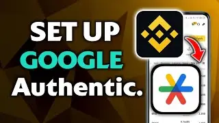 How To Set Google Authenticator In Binance