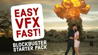 How to Make EASY VFX Fast! (Big FX Blockbuster VISUAL EFFECTS Pack Review) + FREE FOOTAGE DOWNLOADS!