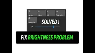 Fix Screen Brightness Wont Change | Fix Brightness Problem In Windows 10 | Screen Brightness issue