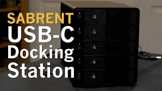 Sabrent 5 Bay Docking Station, HDD & SSD Storage Review