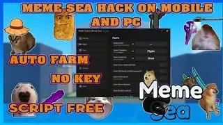 [ROBLOX] MEME SEA HACK AUTO FARM | AUTO RAID | MEME BEAST | BRING FRUIT AND MORE! / SCRIPT FREE